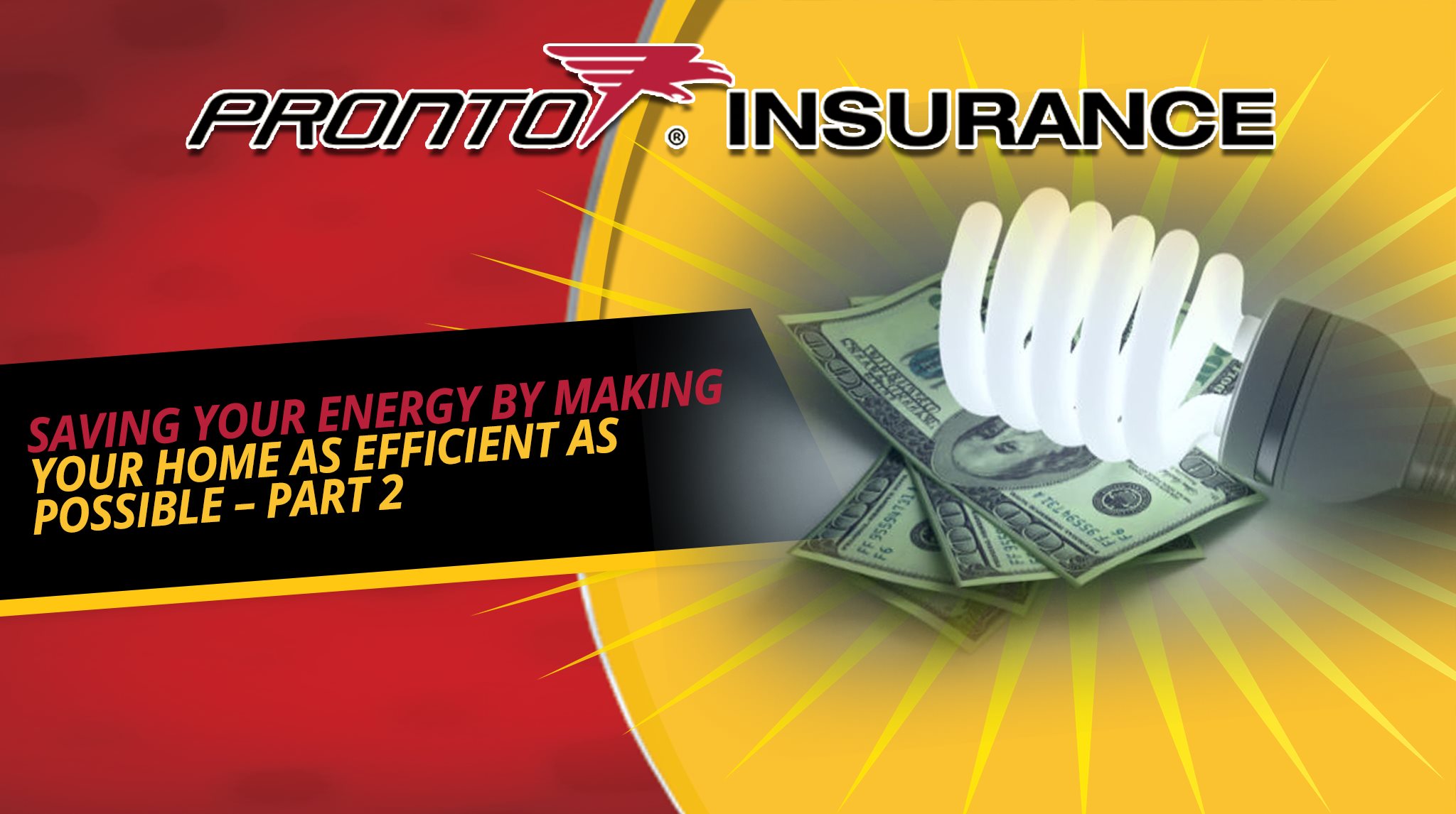 Saving Your Energy by Making Your Home as Efficient as Possible – Part 2